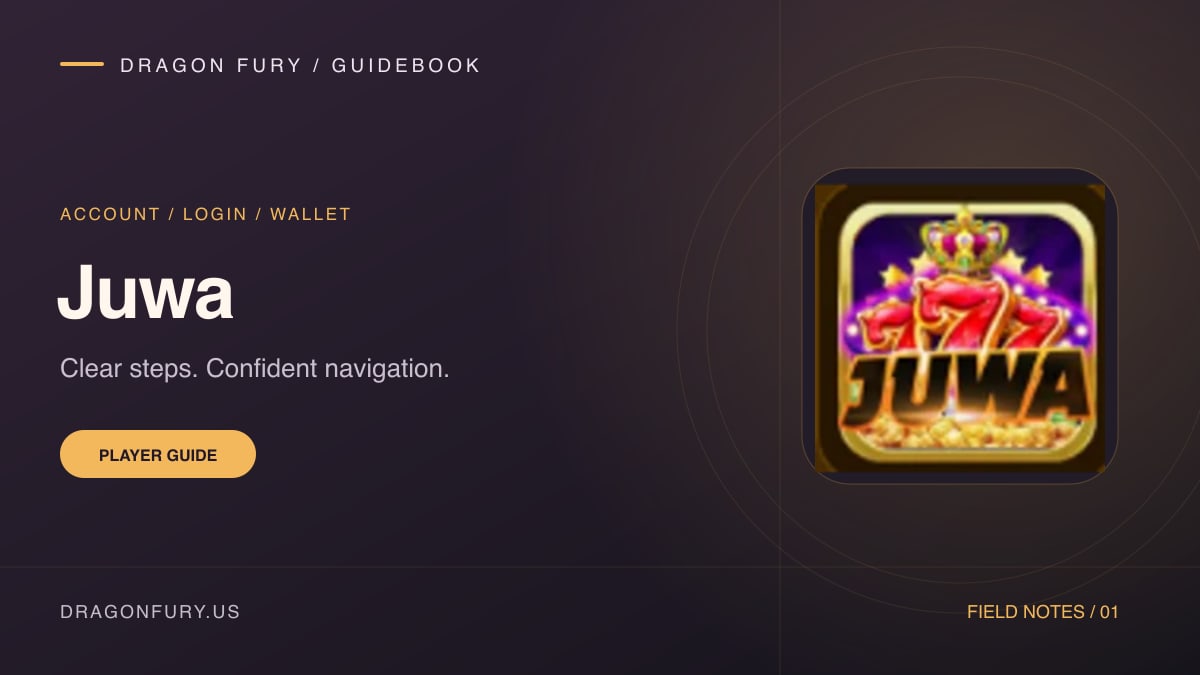 Juwa: Dragon Fury player guide