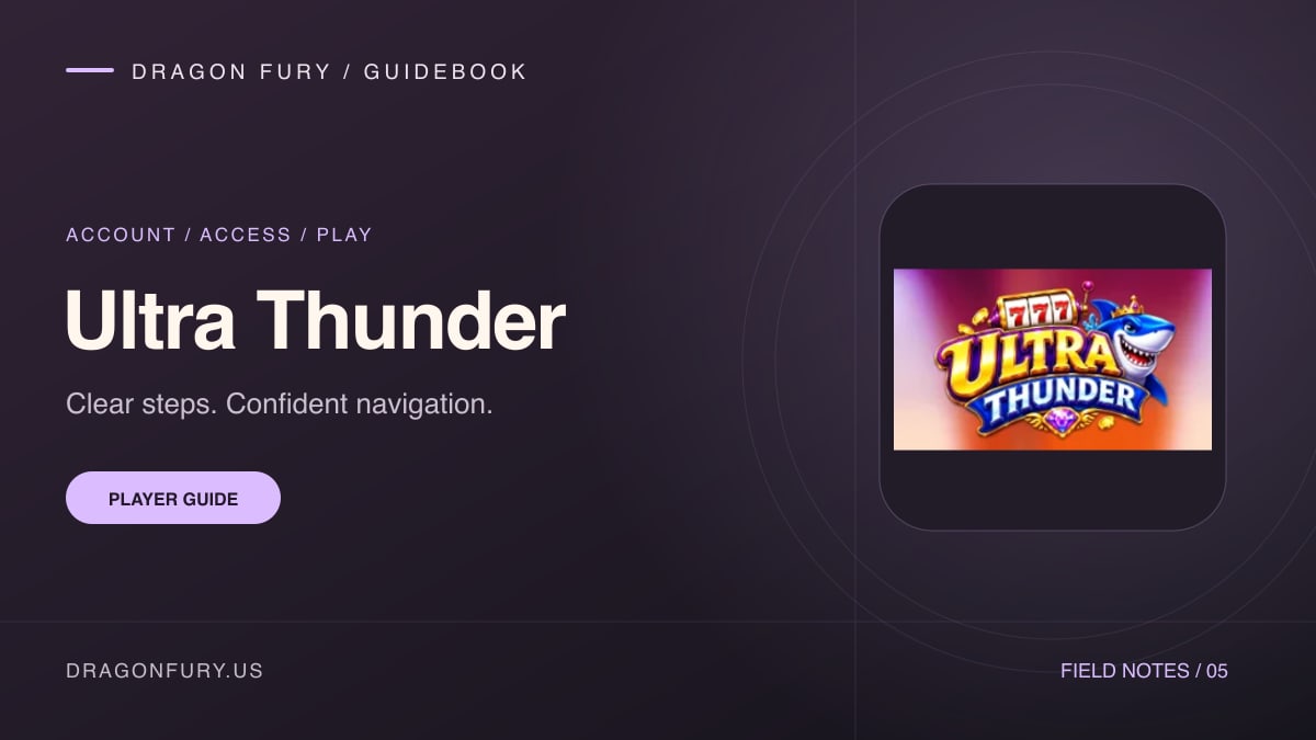 Ultra Thunder: Dragon Fury player guide