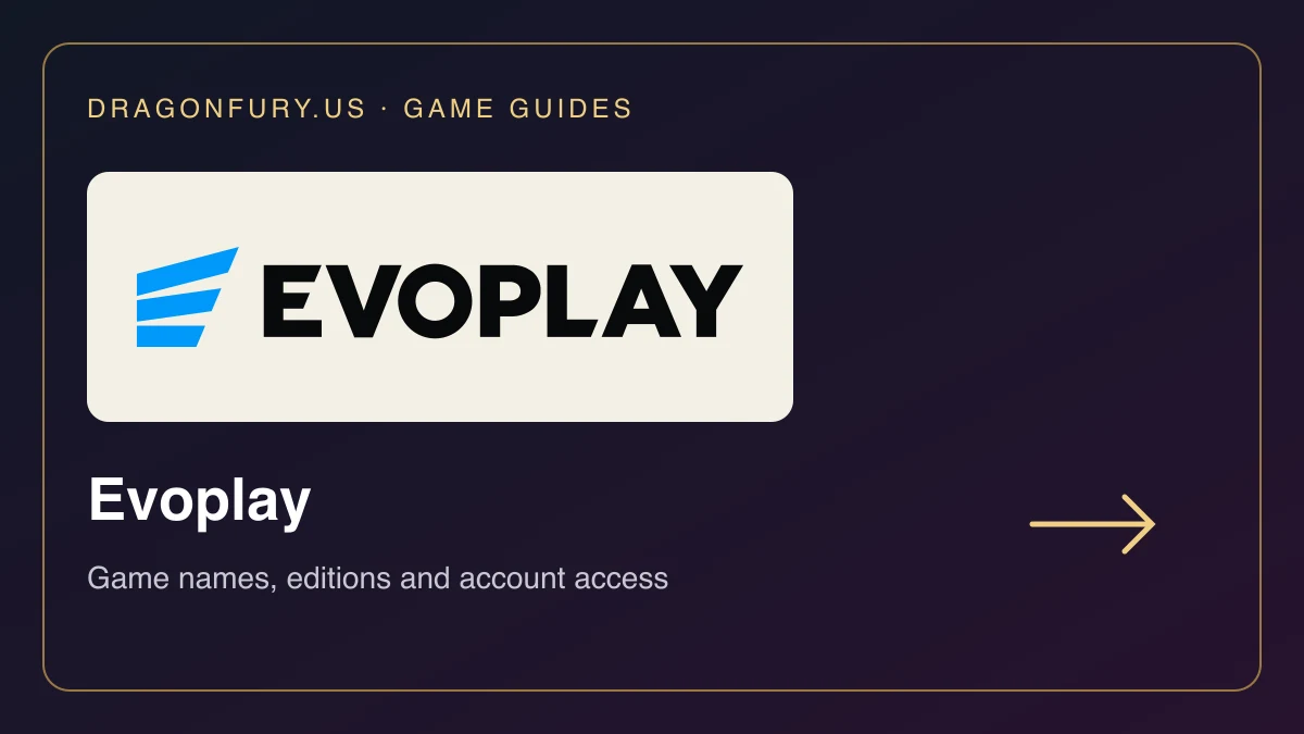 Evoplay catalogue guide on DragonFury.us