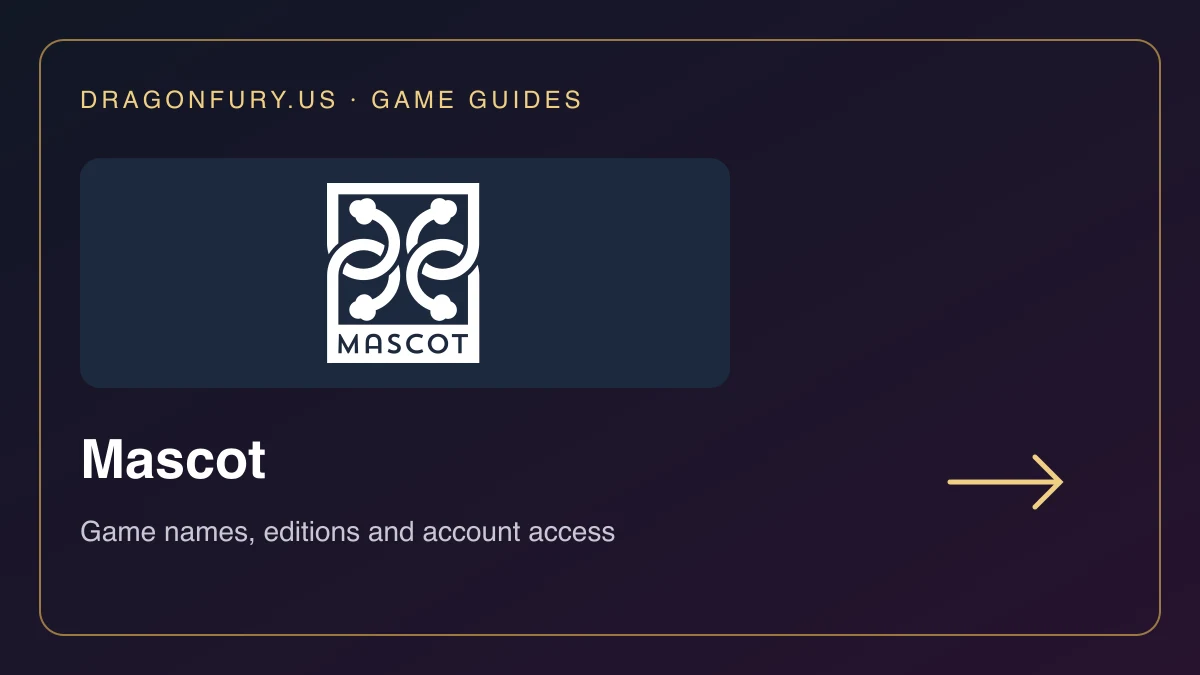 Mascot catalogue guide on DragonFury.us